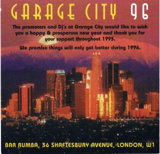 Garage City Rave Flyer Flyers 6/1/96 A5 Bar Rumba London W1