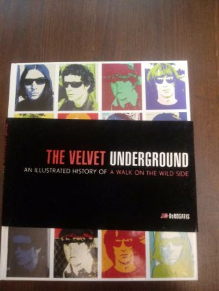 The Velvet Underground Jim Derogatis