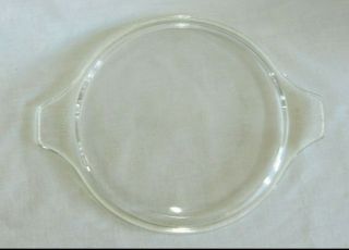 Vintage Pyrex Clear Glass Flat Top Lid With 2 Handles 475 - C 17