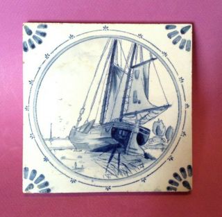 Delft Ceramic Tile - Vintage Hand Painted Blue And White Sail Boat - Holland